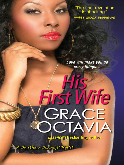 Title details for His First Wife by Grace Octavia - Available